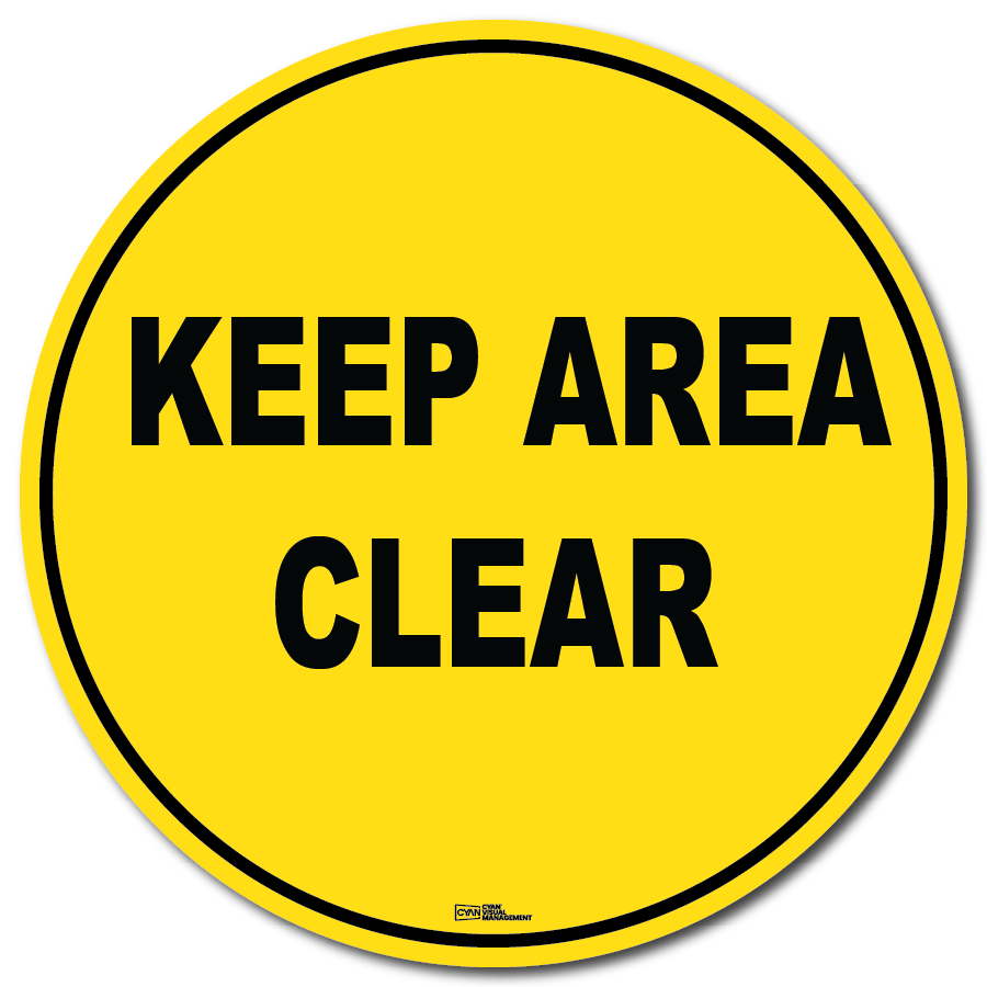 Floor Sign - KEEP AREA CLEAR - Industrial Grade Non Slip - Bubble-free Adhesive Install.