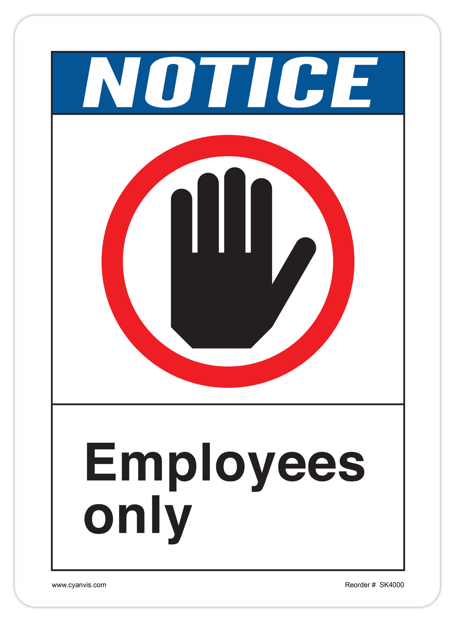 High quality ANSI Notice safety sign