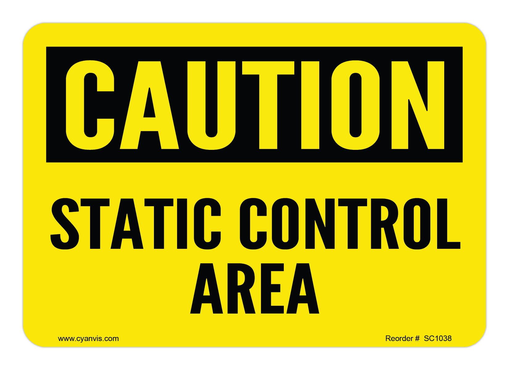 Safety Sign: Caution - STATIC CONTROL AREA - CYANvisuals