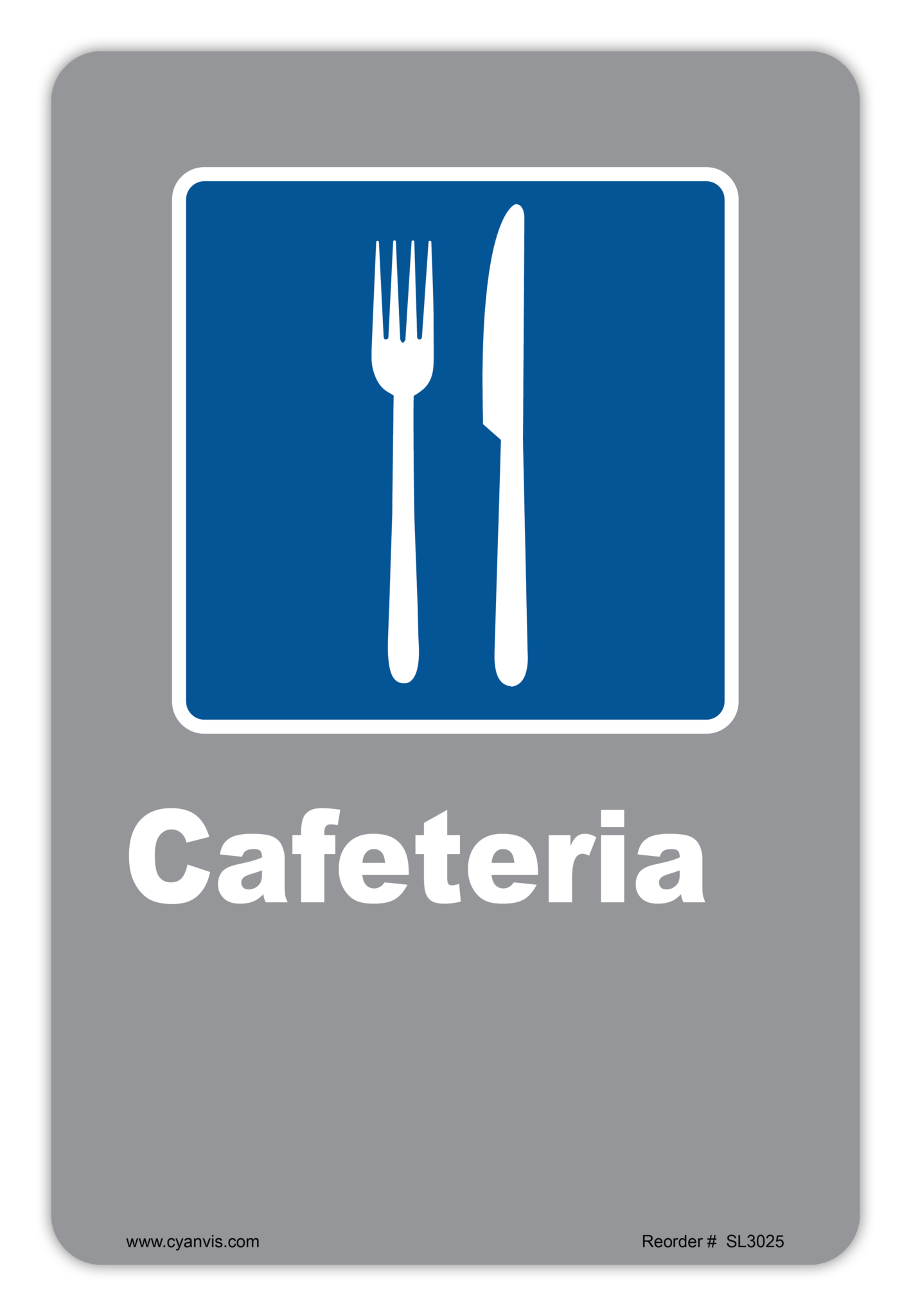 Safety Sign: CSA - Information - CAFETERIA - CYANvisuals