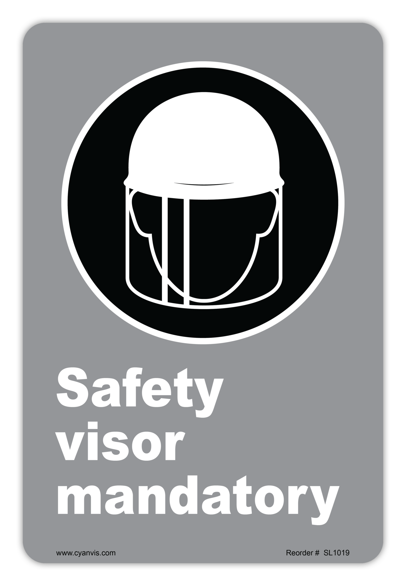 Safety Sign: CSA - Regulatory - SAFETY VISOR MANDATORY (SYMBOL 1) - CYANvisuals