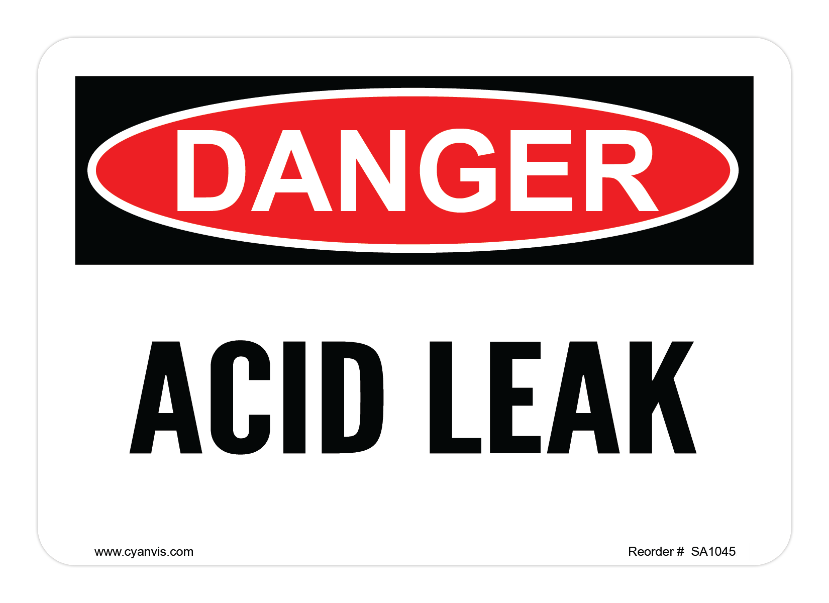 Safety Sign: Danger - ACID LEAK - CYANvisuals