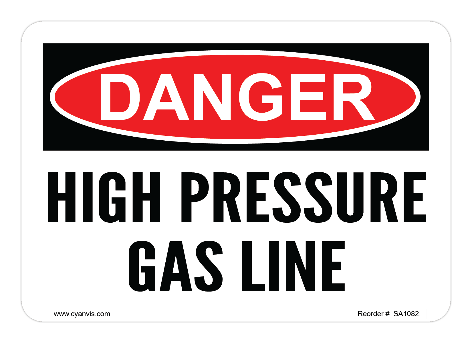 Safety Sign: Danger - HIGH PRESSURE GAS LINE - CYANvisuals