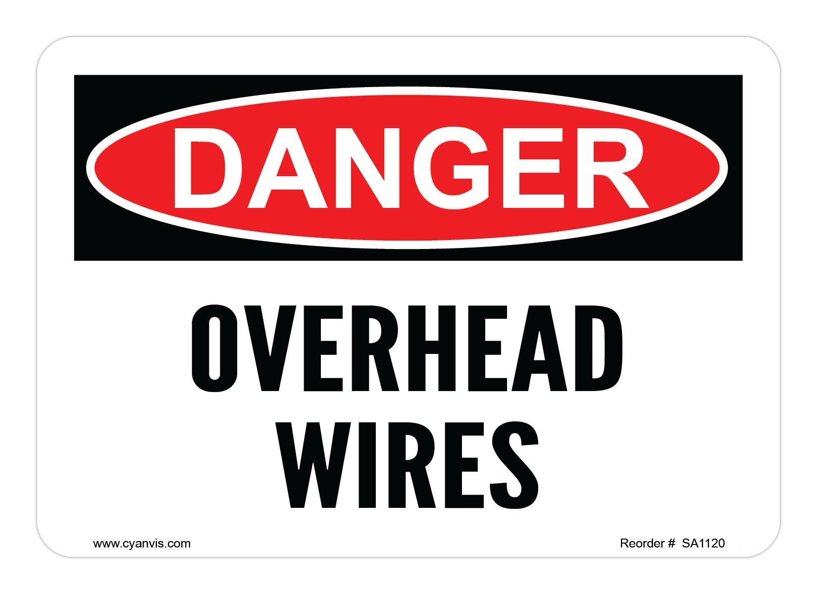 Safety Sign: Danger - OVERHEAD WIRES - CYANvisuals