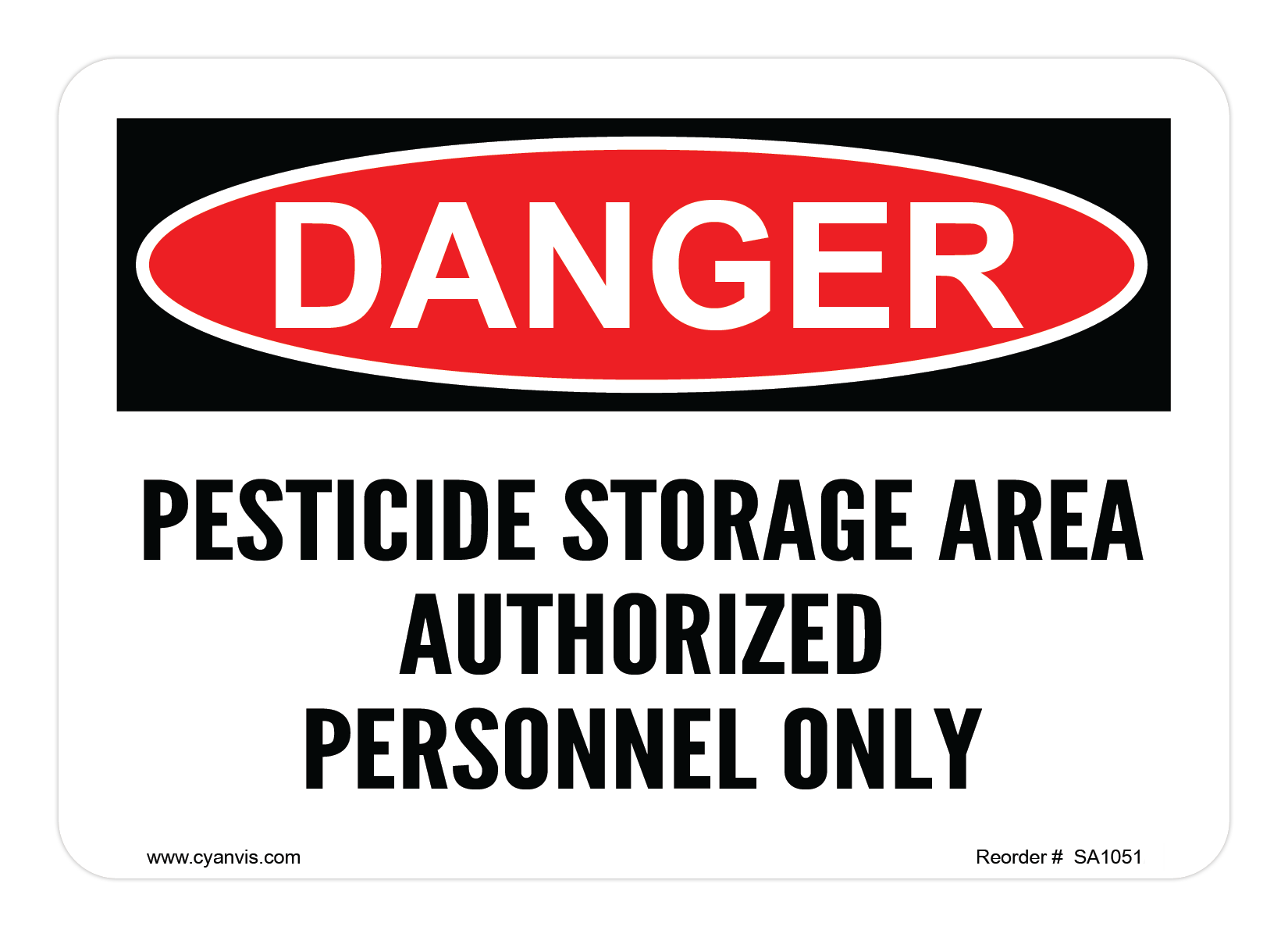 Safety Sign: Danger - PESTICIDE STORAGE AREA - CYANvisuals