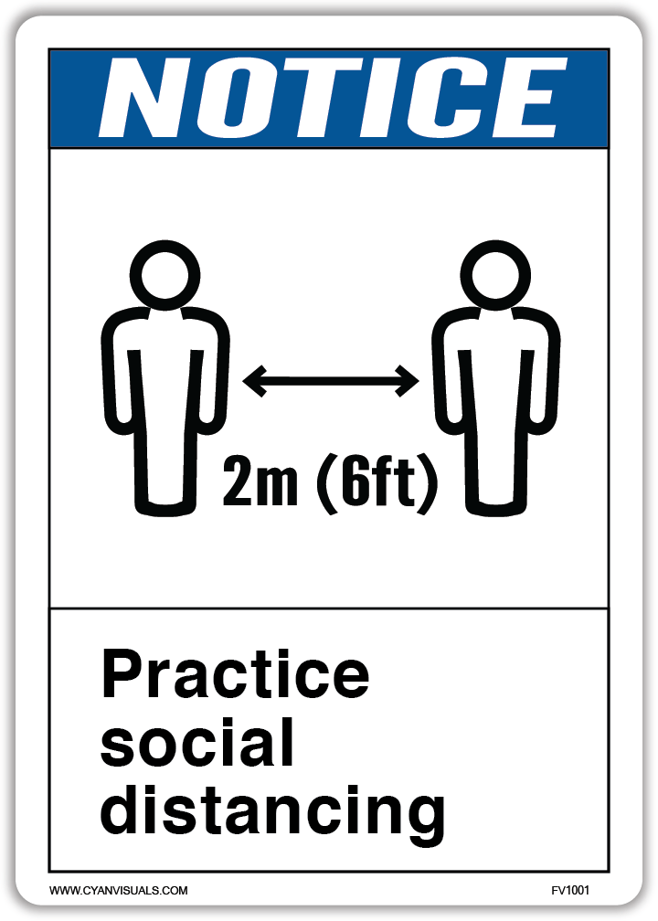 Safety Sign: Notice - Practice Social Distancing - CYANvisuals