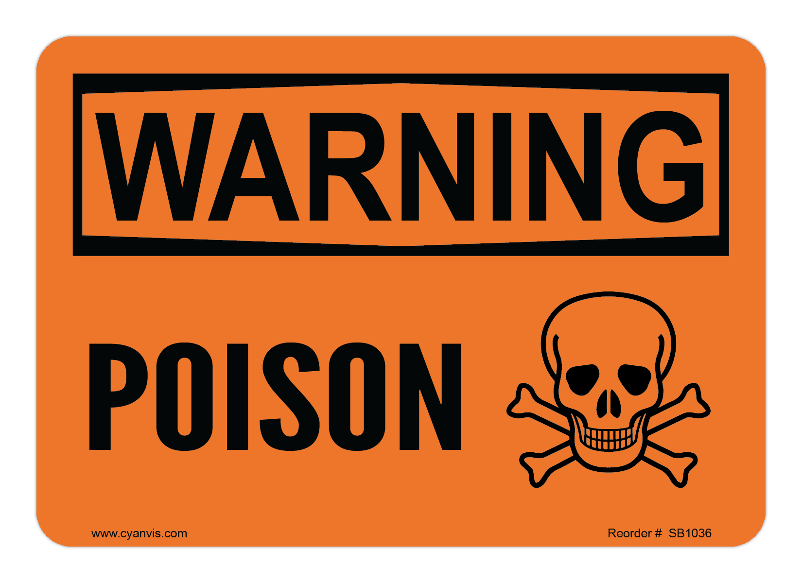 Safety Sign: Warning - POISON - CYANvisuals