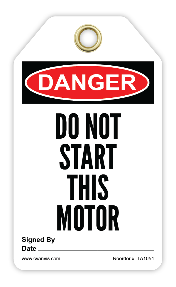 Safety Tag: Danger - DO NOT START THIS MOTOR - CYANvisuals