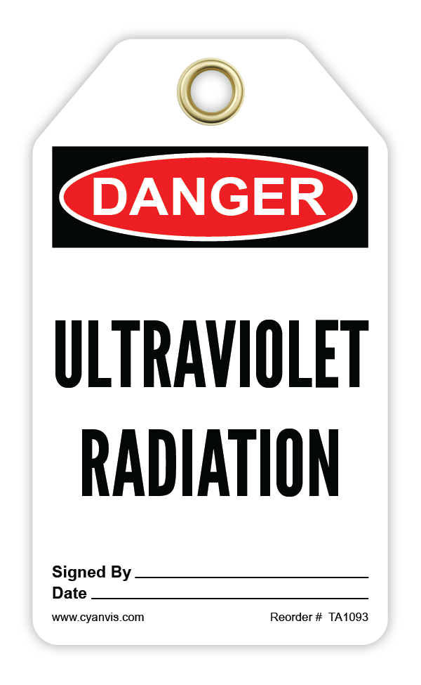 Safety Tag: Danger - ULTRAVIOLET RADIATION - CYANvisuals
