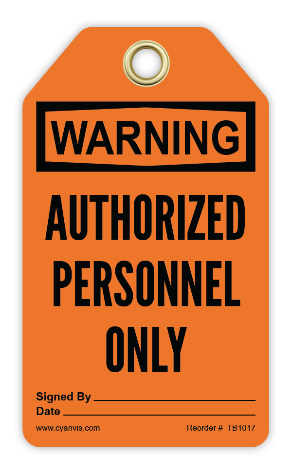 Safety Tag: Warning - AUTHORIZED PERSONNEL ONLY - CYANvisuals