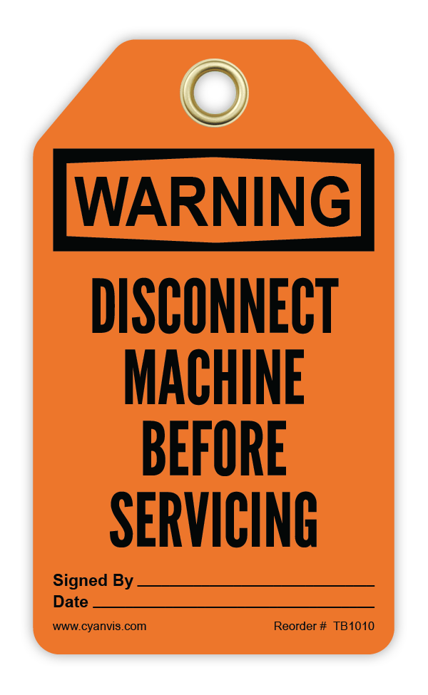 Safety Tag: Warning - DISCONNECT MACHINE BEFORE SERVICING - CYANvisuals
