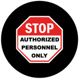 Projected STOP authorized personnel only gobo for restricted production and storage areas — CYANvisuals