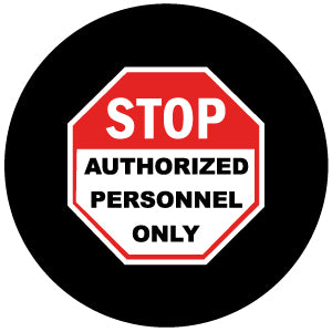 Projected STOP authorized personnel only gobo for restricted production and storage areas — CYANvisuals