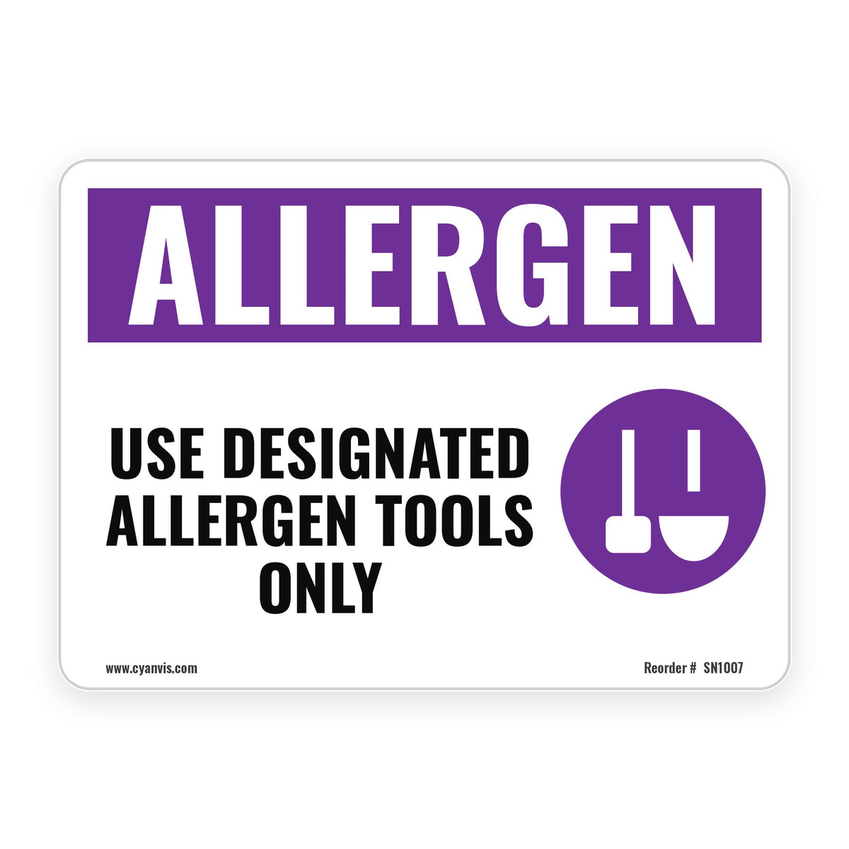USE DESIGNATED ALLERGEN TOOLS ONLY – Allergen Sign – CYANvisuals
