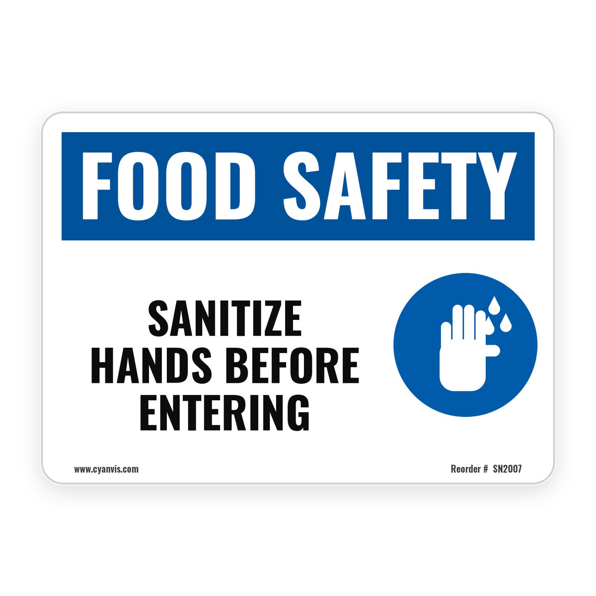 SANITIZE HANDS BEFORE ENTERING – Food Safety Sign – CYANvisuals