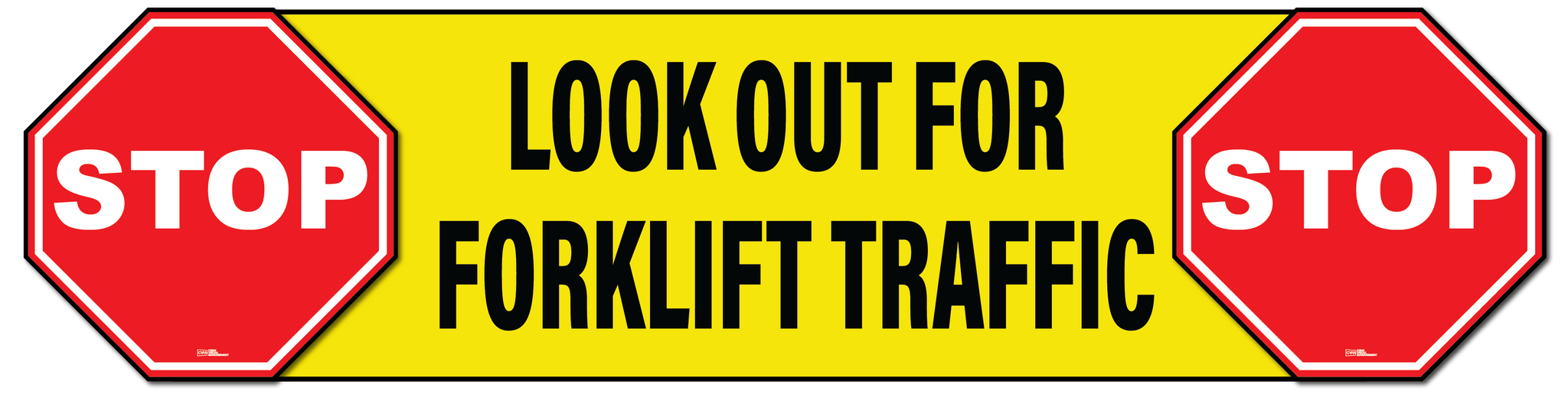 Floor Sign - LOOK OUT FOR FORKLIFT TRAFFIC -  Industrial Grade Non Slip - Bubble-free Adhesive Install.