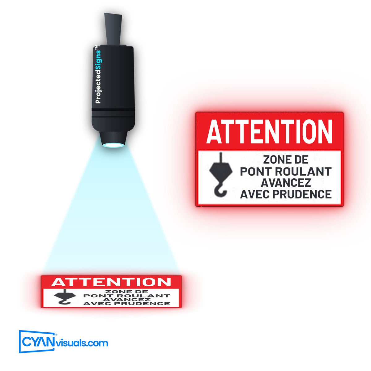 Overhead Crane Proceed with Caution gobo in French projected on the floor by a ProjectedSigns LED sign projector