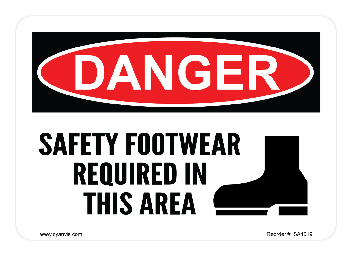 CYANVIS safety sign legend, Danger - SAFETY FOOTWEAR REQUIRED IN THIS AREA