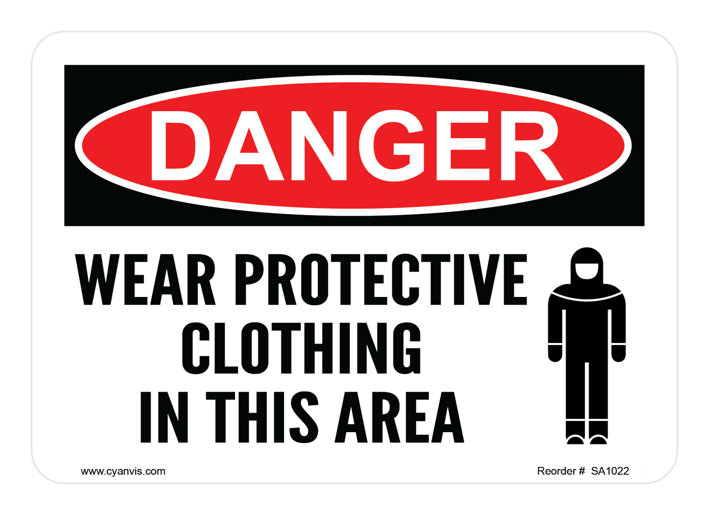 CYANVIS safety sign legend, Danger - WEAR PROTECTIVE CLOTHING IN THIS AREA