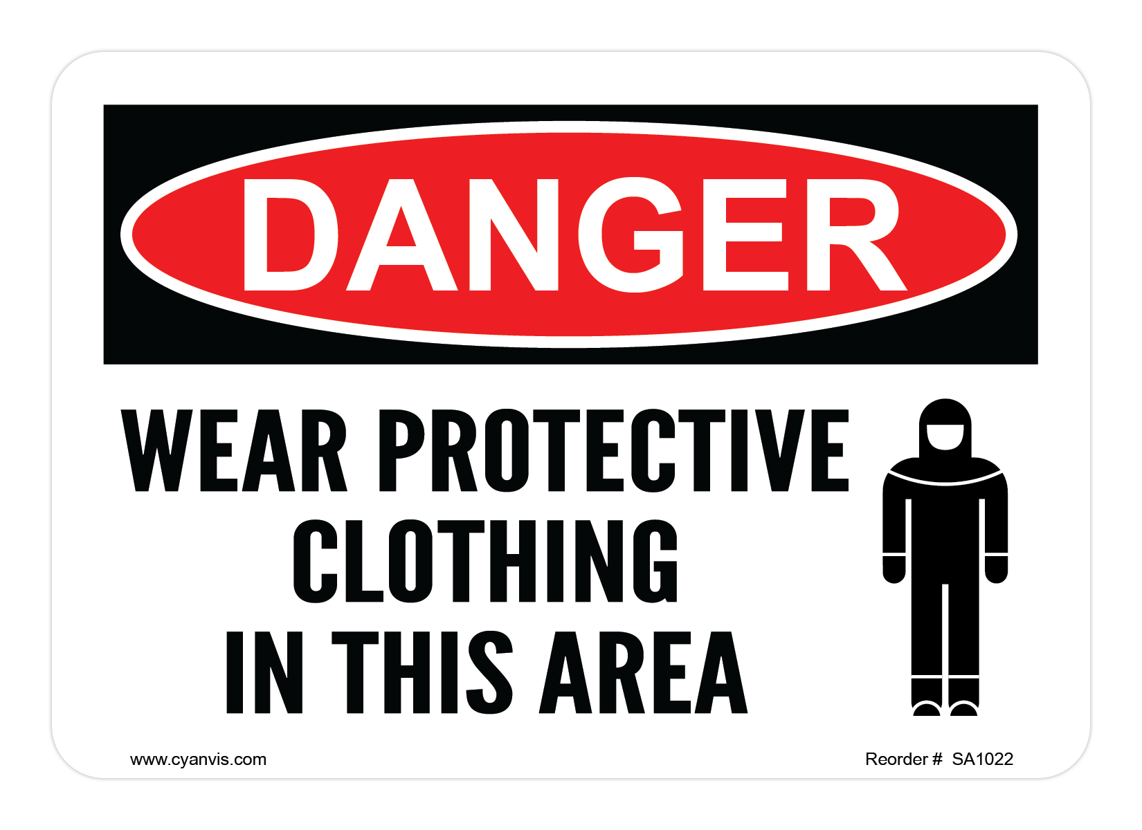 CYANVIS safety sign legend, Danger - WEAR PROTECTIVE CLOTHING IN THIS AREA