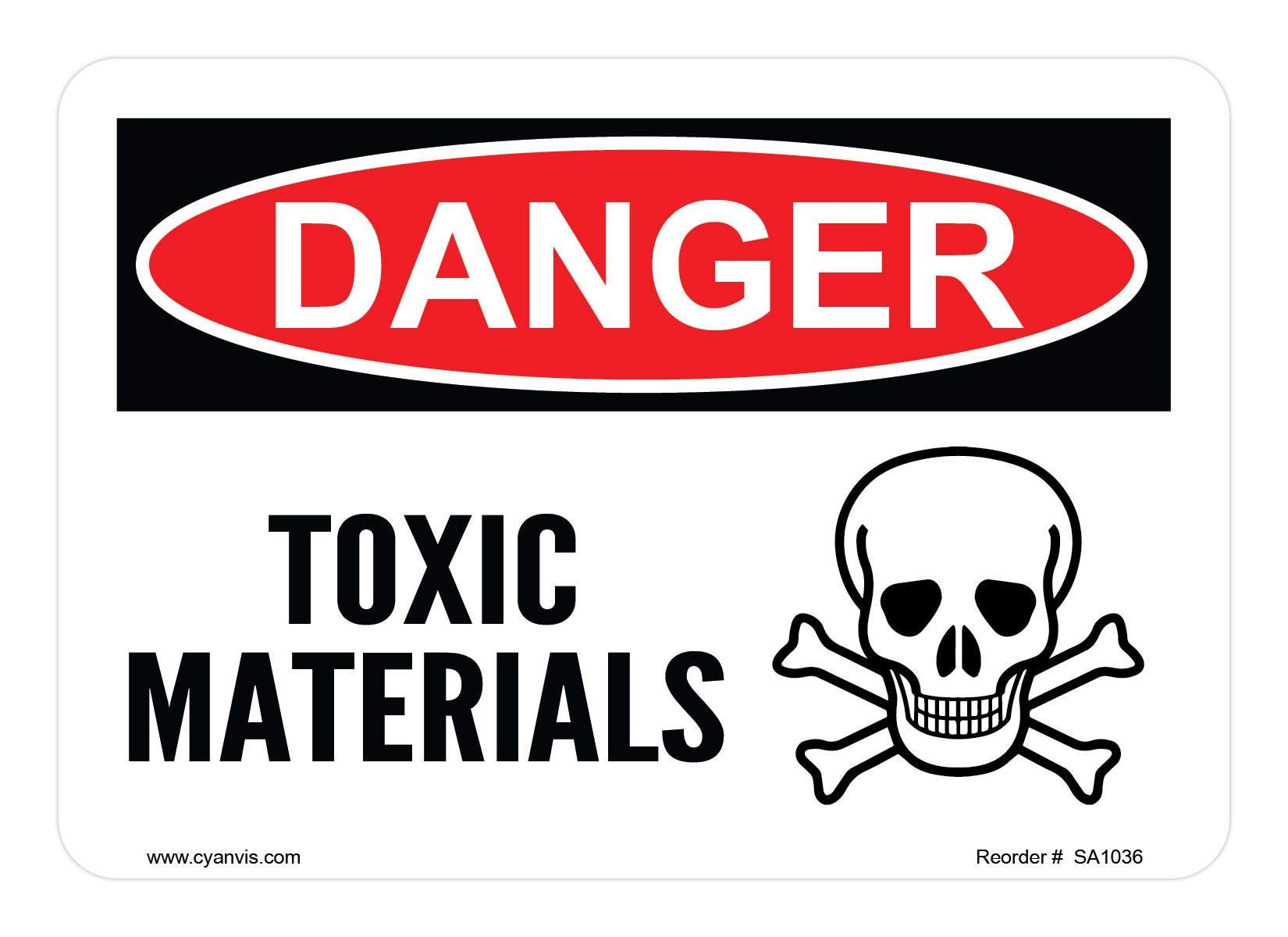 CYANVIS safety sign legend, Danger - TOXIC MATERIALS