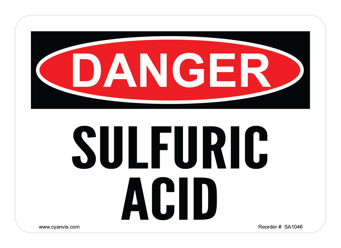 CYANVIS safety sign legend, Danger - SULFURIC ACID