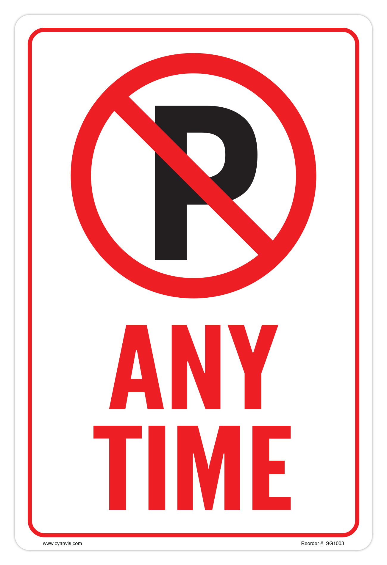 CYANVIS safety sign legend, Parking - (NO PARKING SYMBOL) ANY TIME