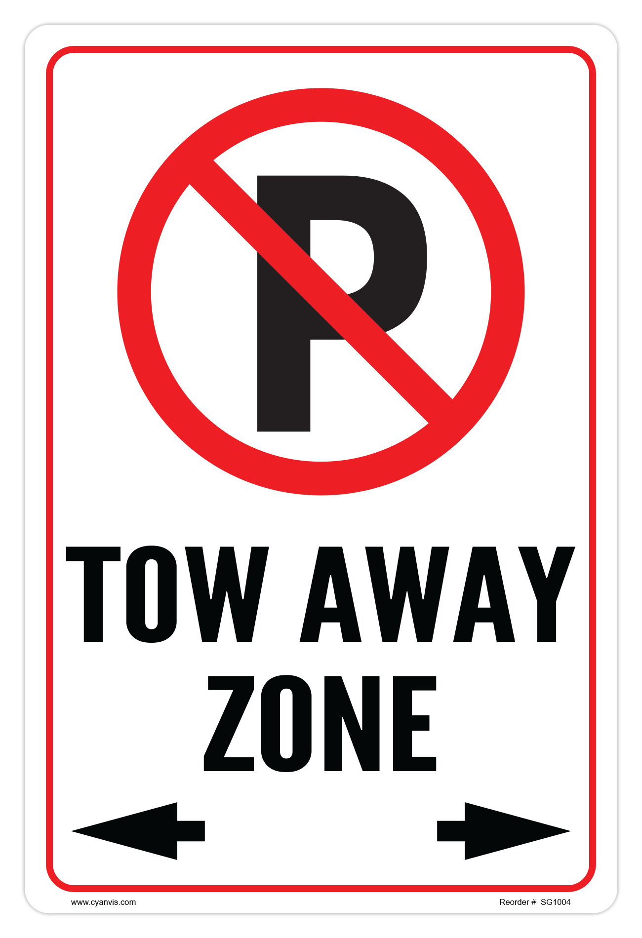 CYANVIS safety sign legend, Parking - (NO PARKING SYMBOL) TOW AWAY ZONE