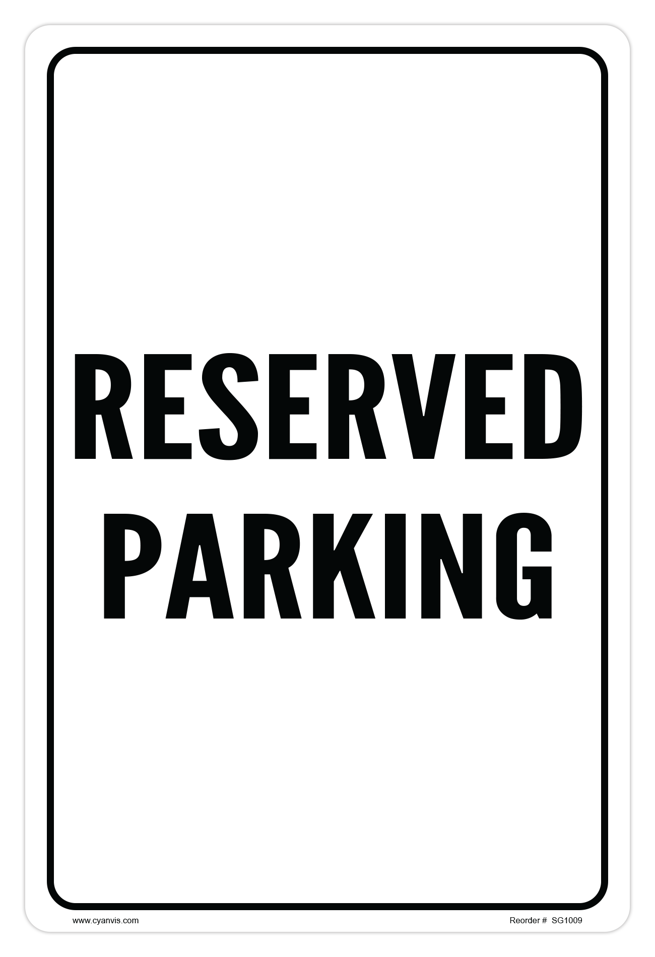 CYANVIS safety sign legend, Parking - RESERVED PARKING