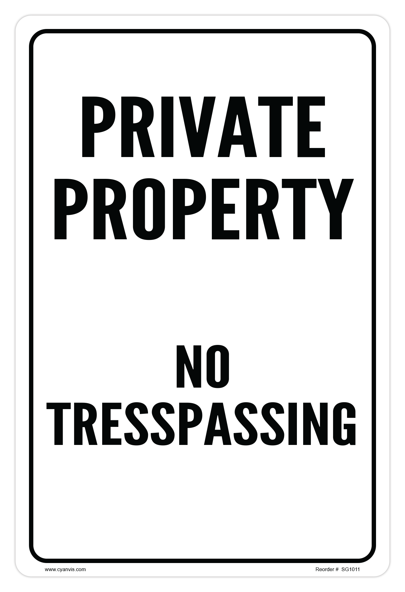 CYANVIS safety sign legend, Parking - PRIVATE PROPERTY NO TRESSPASSING