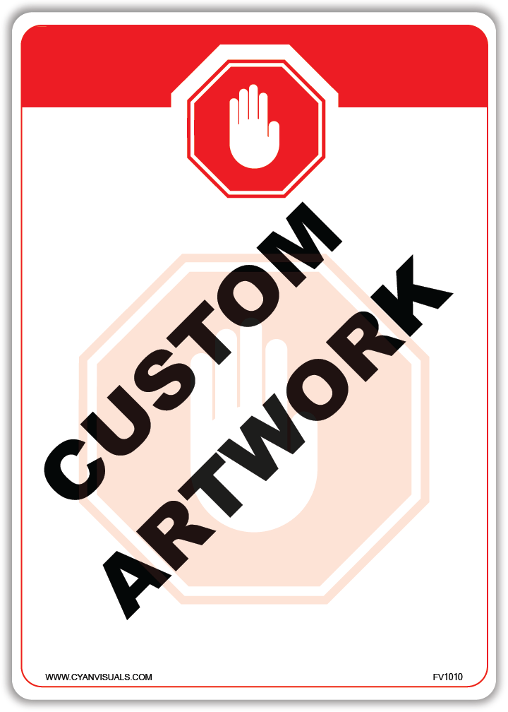 Safety Sign - 10" x 14" - Custom Printed - Laminated - Free Design - CYANvisuals