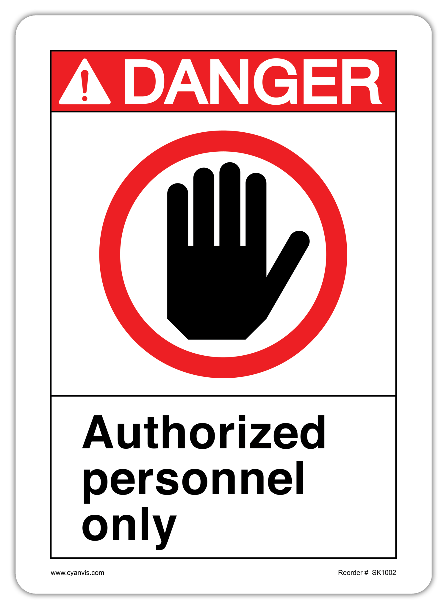 Safety Sign: ANSI - Danger - AUTHORIZED PERSONNEL ONLY - CYANvisuals