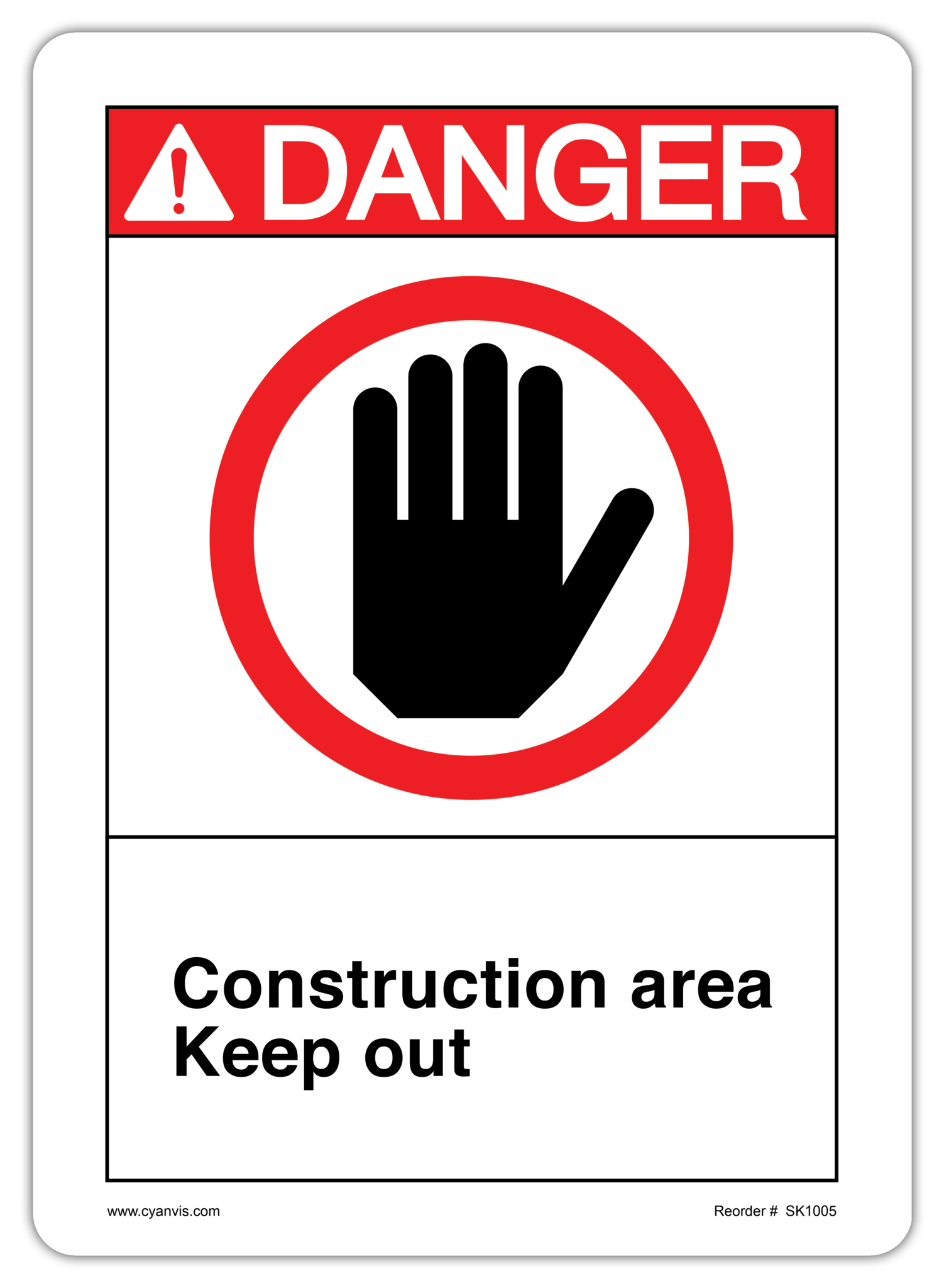 Safety Sign: ANSI - Danger - CONSTRUCTION AREA KEEP OUT - CYANvisuals