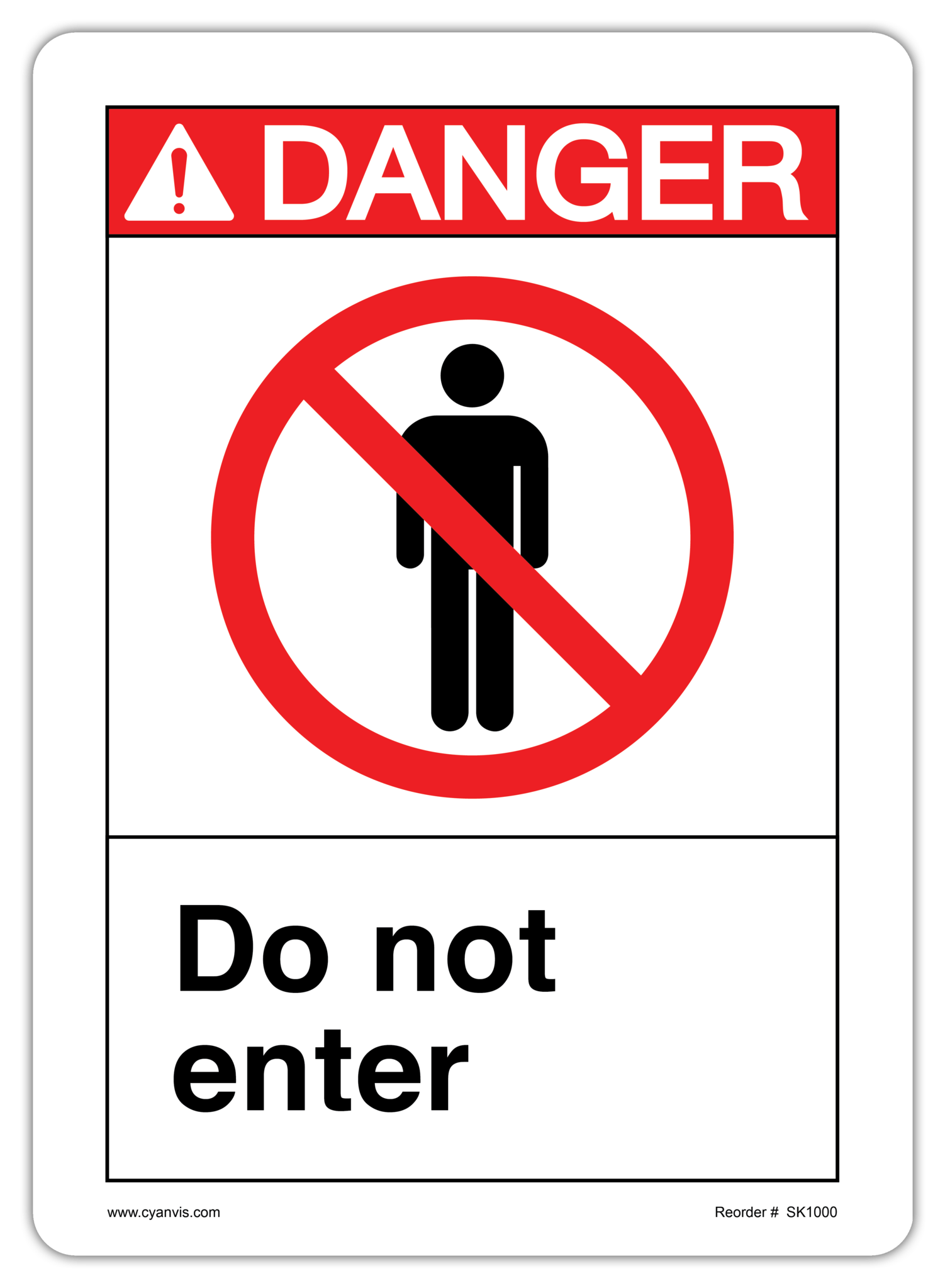 Safety Sign: ANSI - Danger - DO NOT ENTER - CYANvisuals