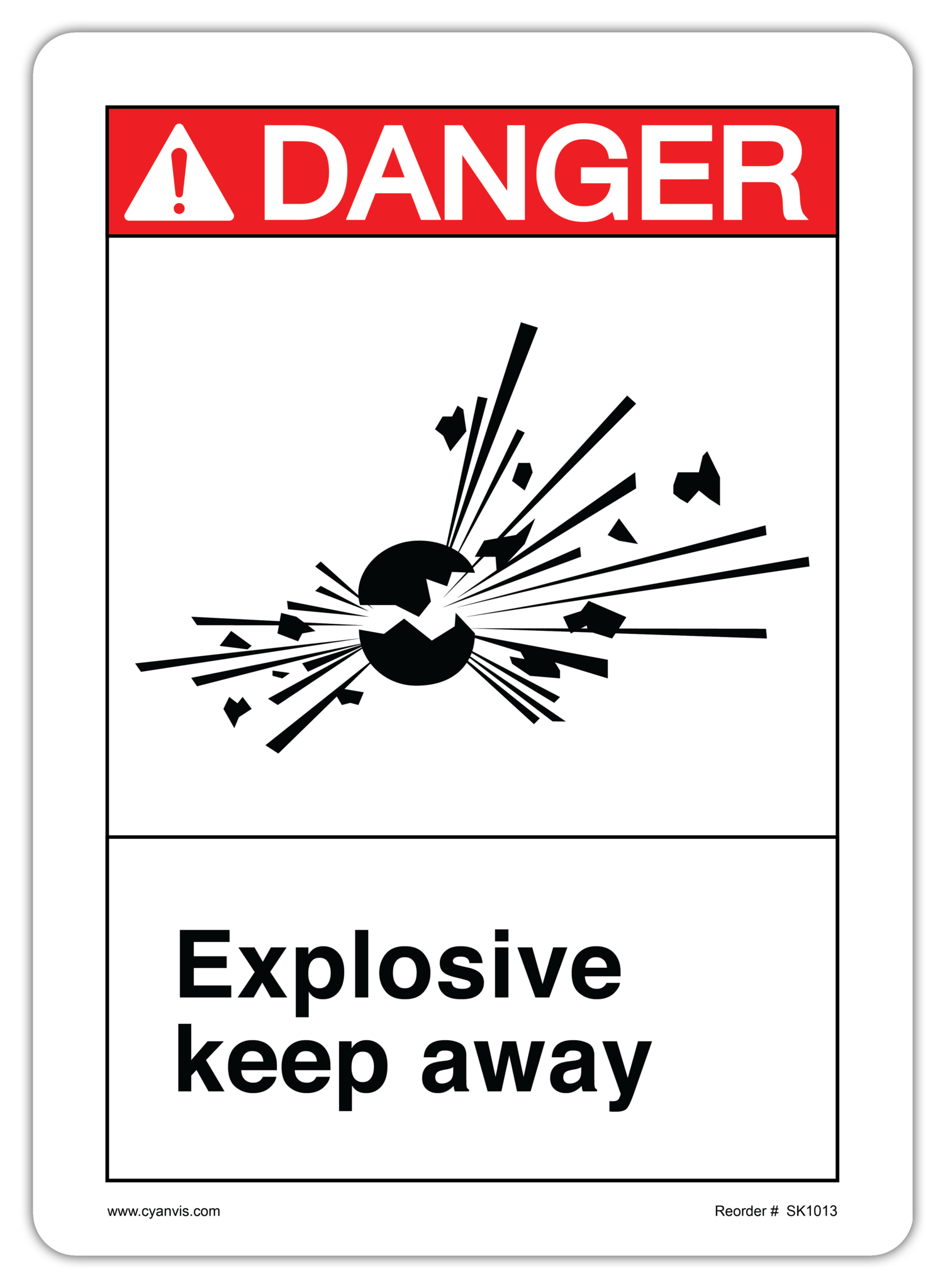 Safety Sign: ANSI - Danger - EXPLOSIVE KEEP AWAY - CYANvisuals
