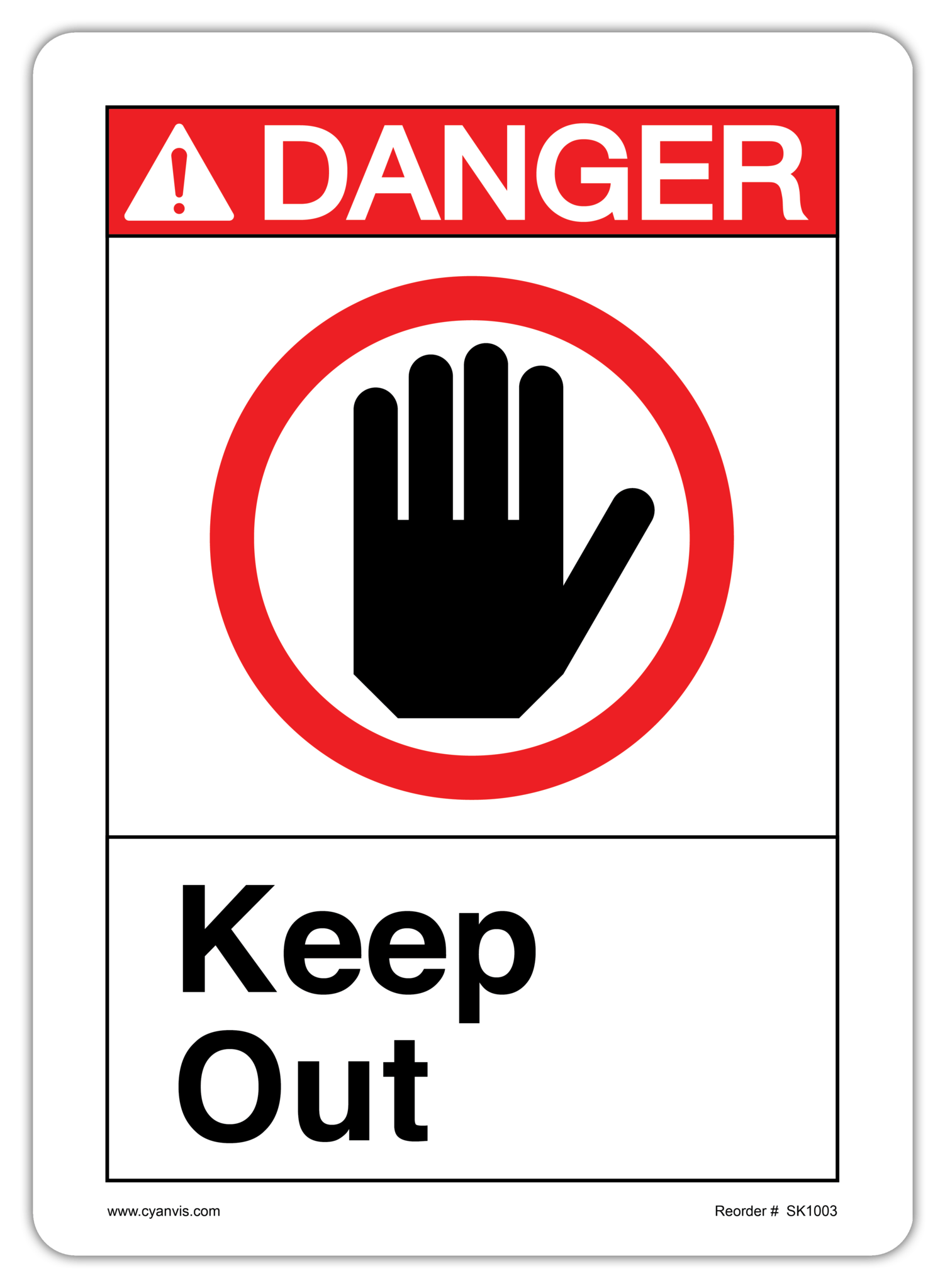Safety Sign: ANSI - Danger - KEEP OUT - CYANvisuals