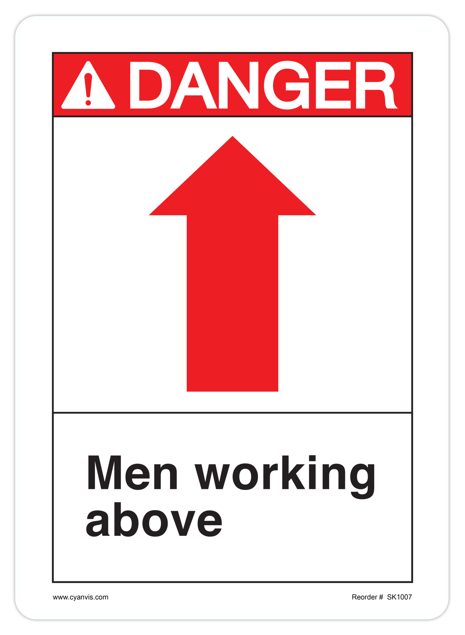Safety Sign: ANSI - Danger - MEN WORKING ABOVE - CYANvisuals