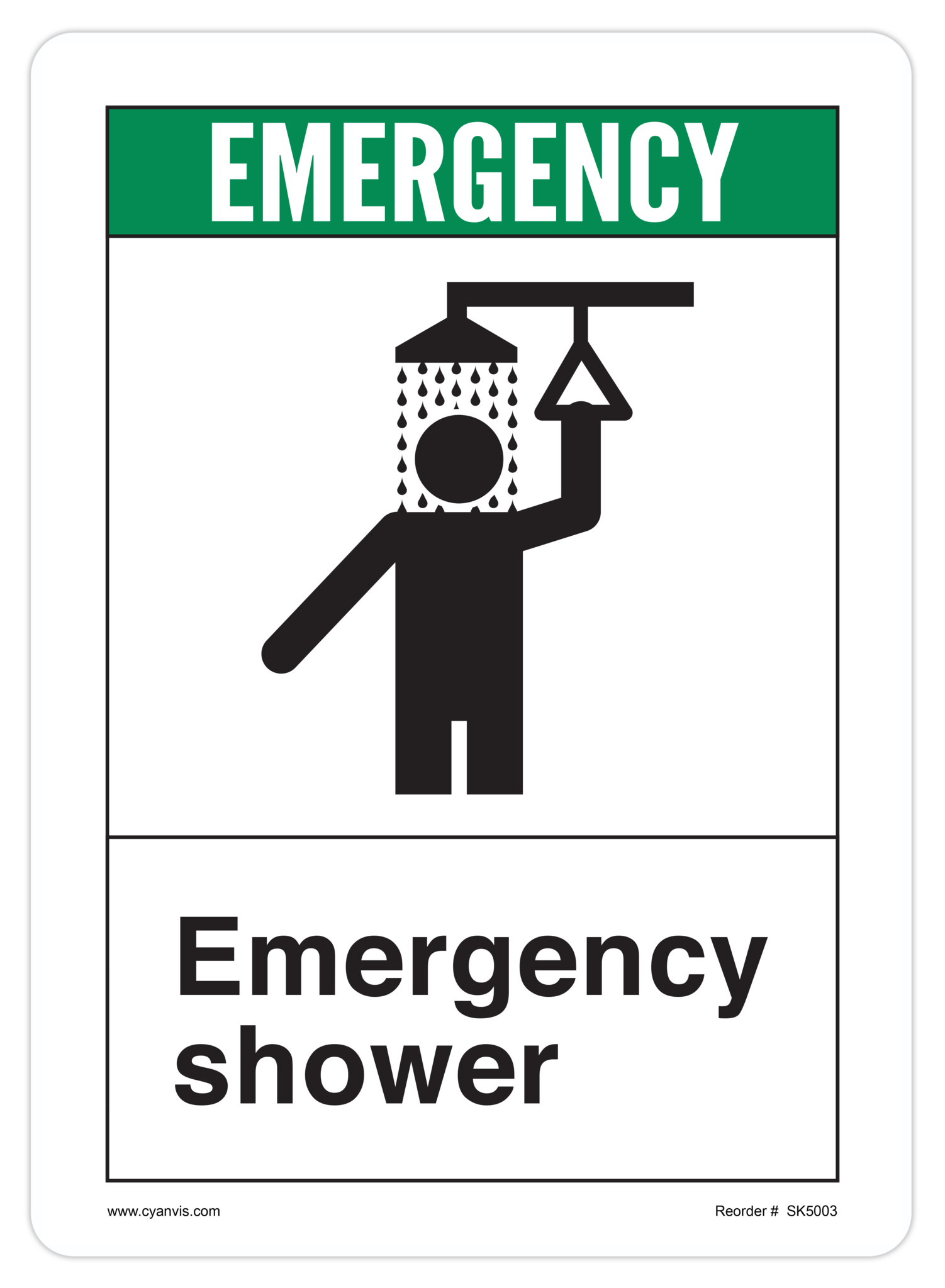 Safety Sign: ANSI - Safety First - EMERGENCY SHOWER - CYANvisuals