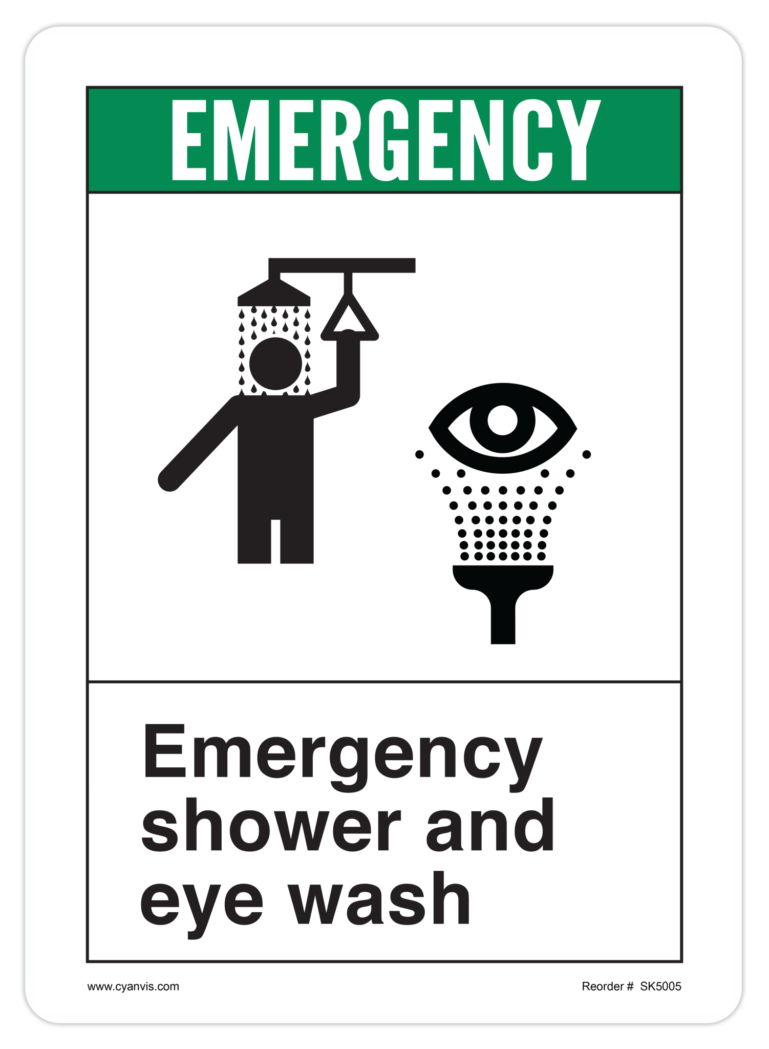 Safety Sign: ANSI - Safety First - EMERGENCY SHOWER EYE WASH - CYANvisuals