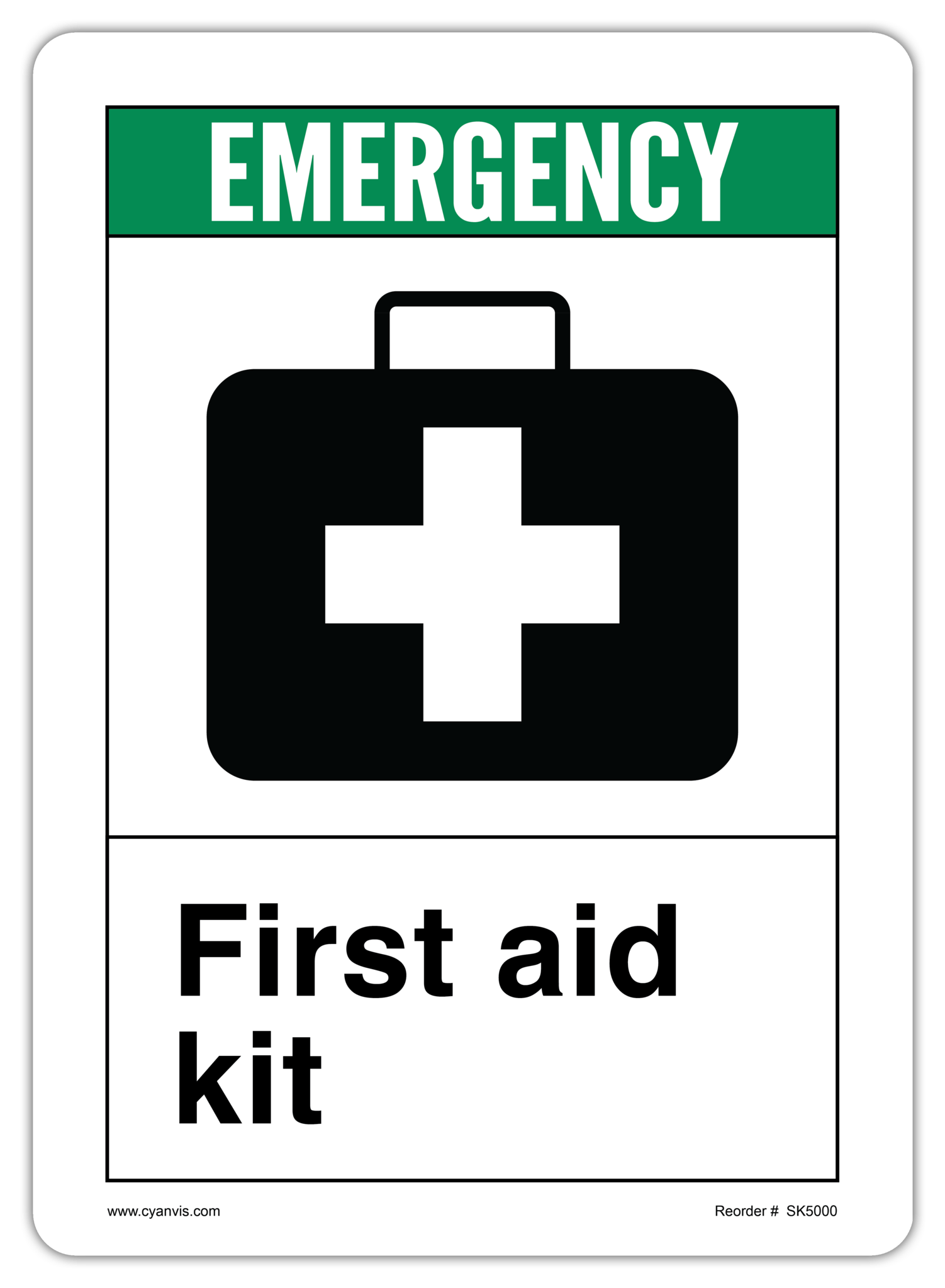 Safety Sign: ANSI - Safety First - FIRST AID KIT - CYANvisuals