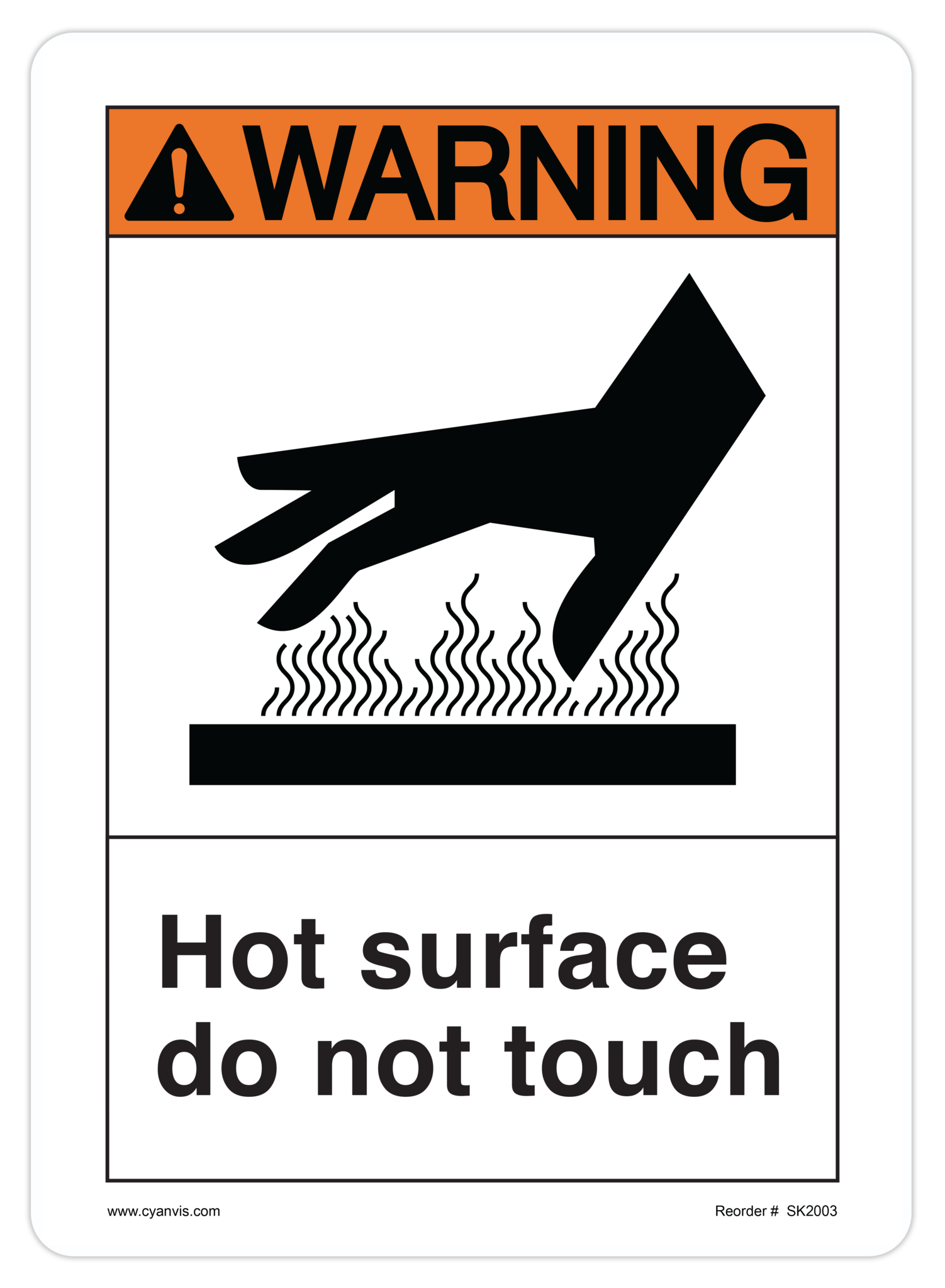 Safety Sign: ANSI - Warning - HOT SURFACE DO NOT TOUCH (SYMBOL 2) - CYANvisuals