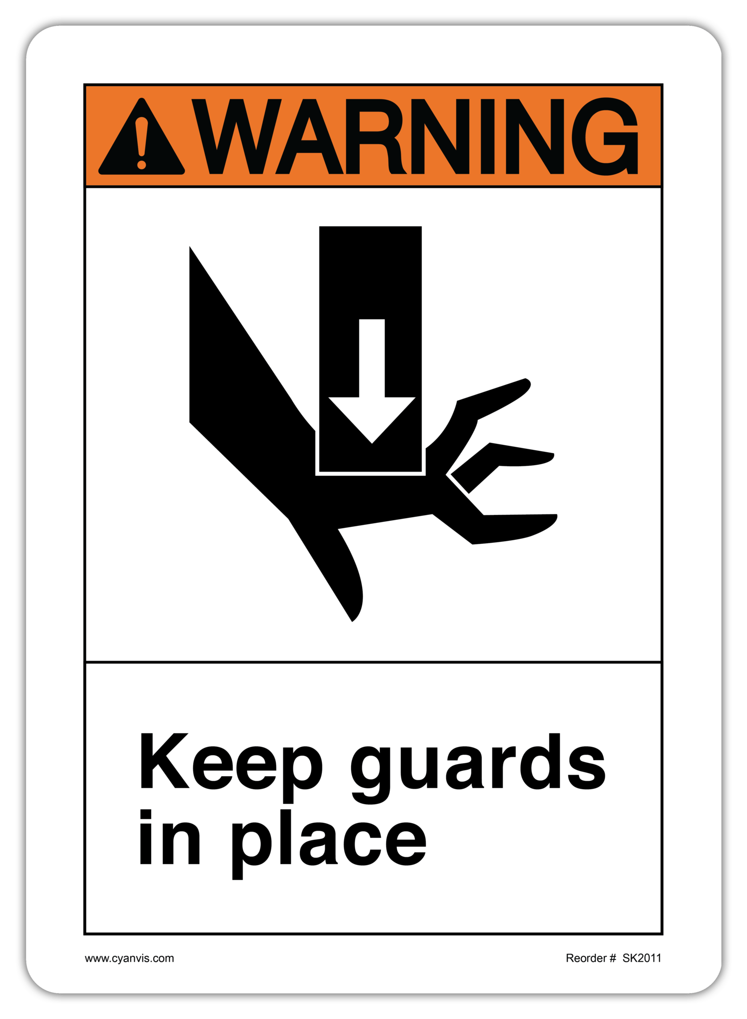 Safety Sign: ANSI - Warning - KEEP GUARDS IN PLACE - CYANvisuals