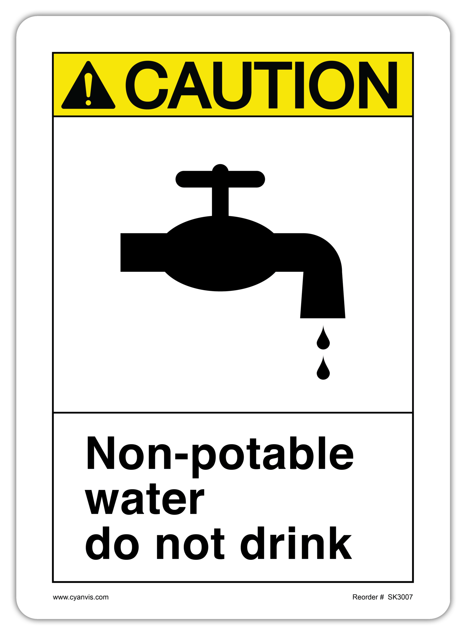 Safety Sign: ASNI - Caution - NON-POTABLE WATER DO NOT DRINK - CYANvisuals