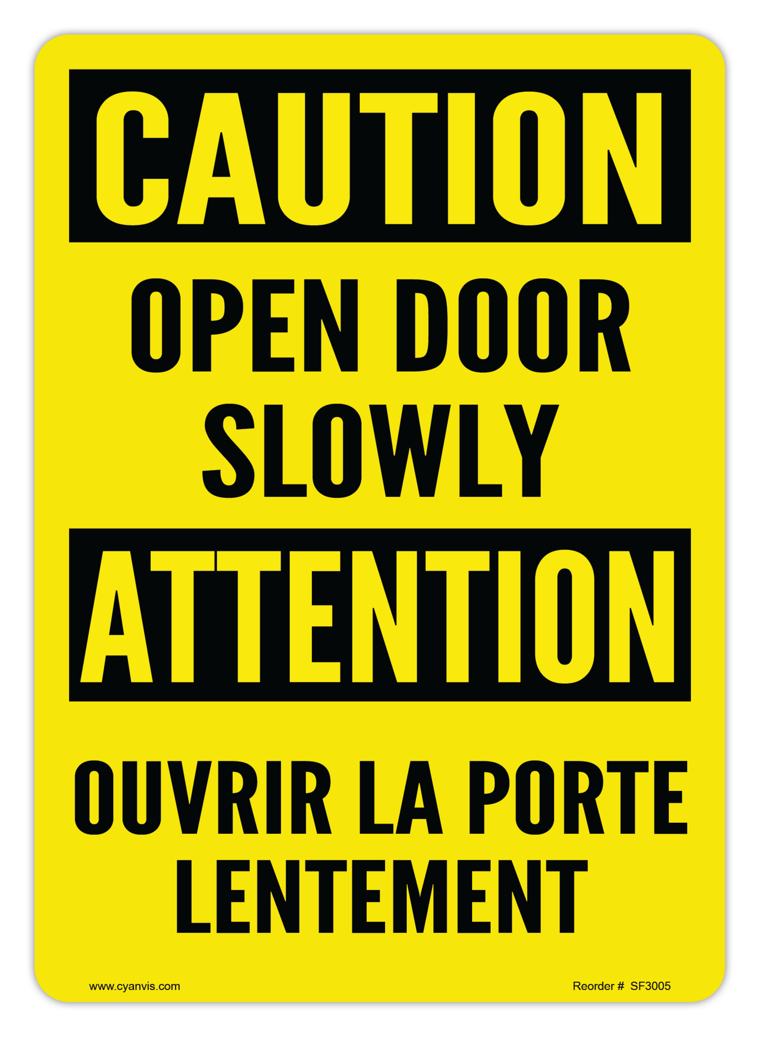 Safety Sign: Bilingual - Caution - OPEN DOOR SLOWLY | OUVRIR LA PORTE LENTEMENT - CYANvisuals