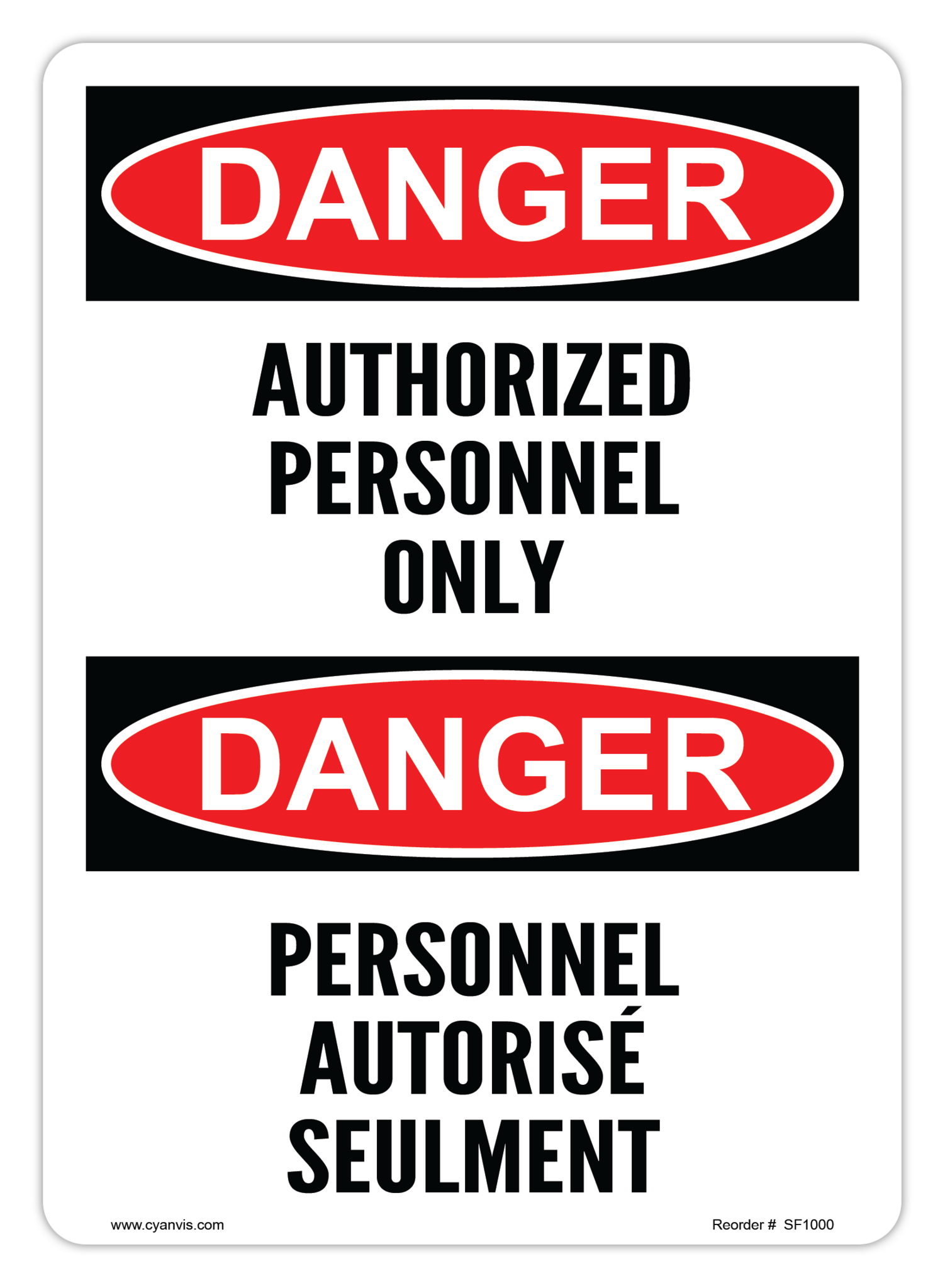 Safety Sign: Bilingual - Danger - AUTHORIZED PERSONNEL ONLY | PERSONNEL AUTORIZÉ SEULMENT - CYANvisuals