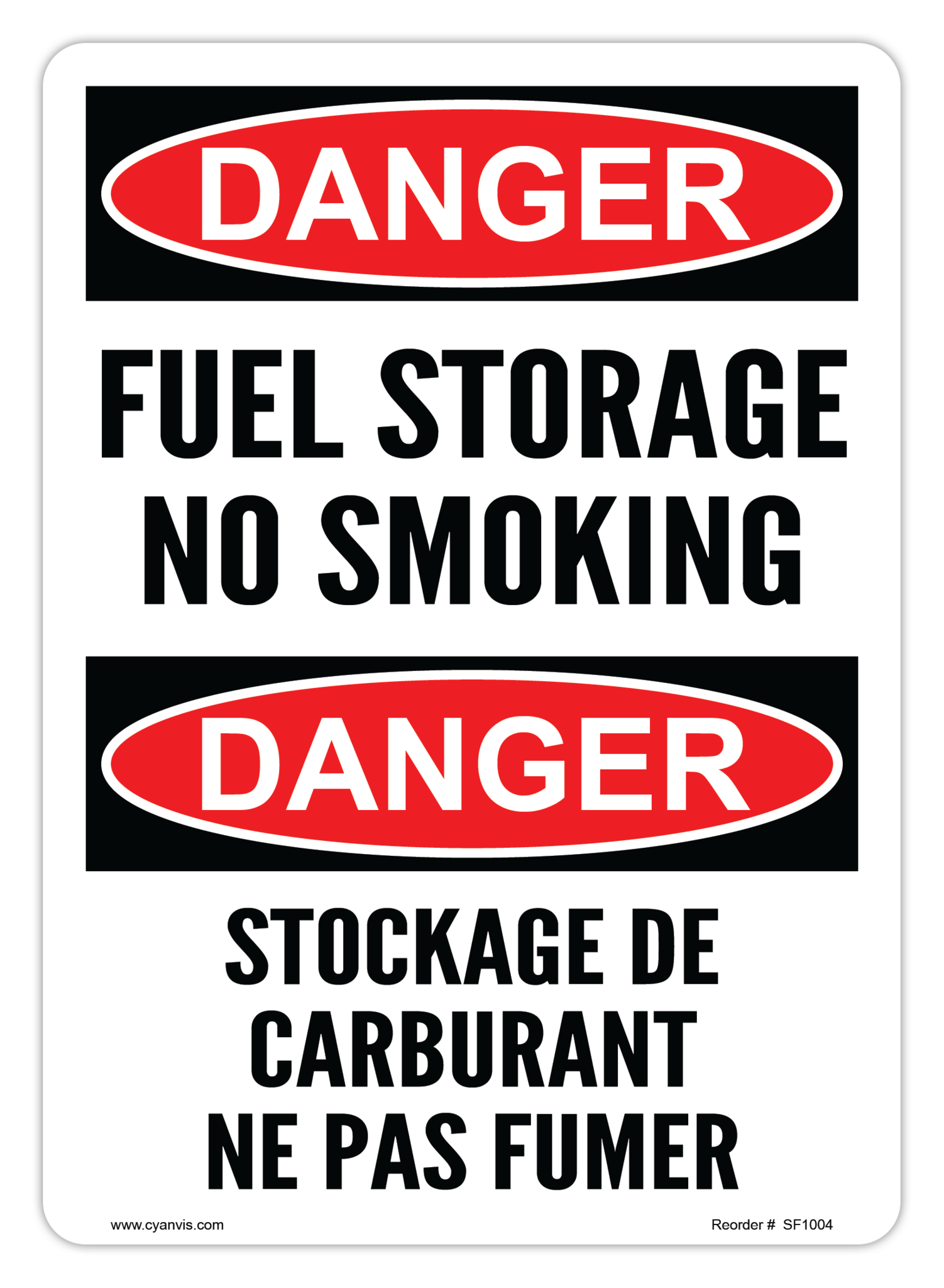 Safety Sign: Bilingual - Danger - FUEL STORAGE NO SMOKING | STOCKAGE DE CARBURANT NE PAS FUMER - CYANvisuals