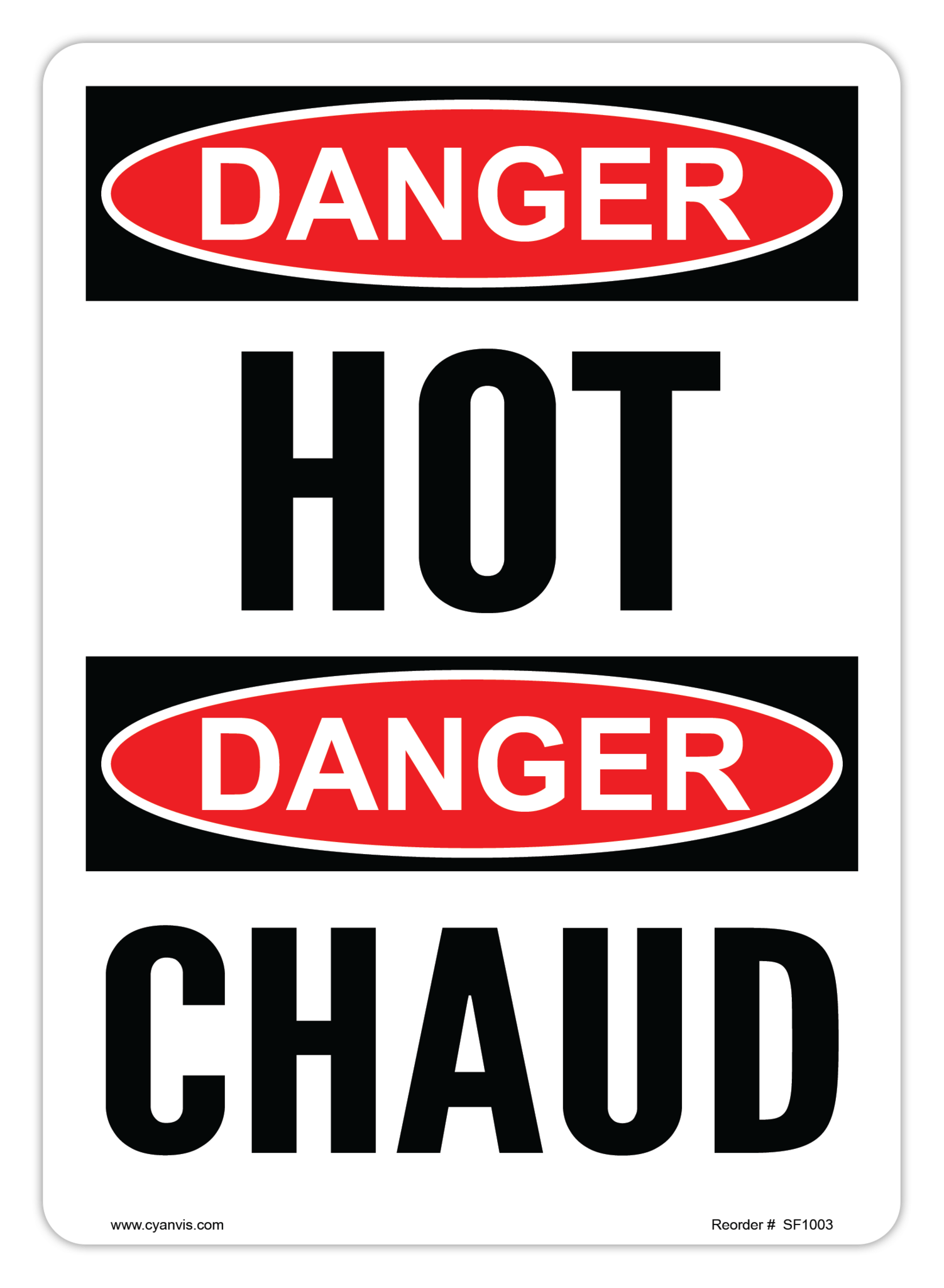 Safety Sign: Bilingual - Danger - HOT | CHAUD - CYANvisuals