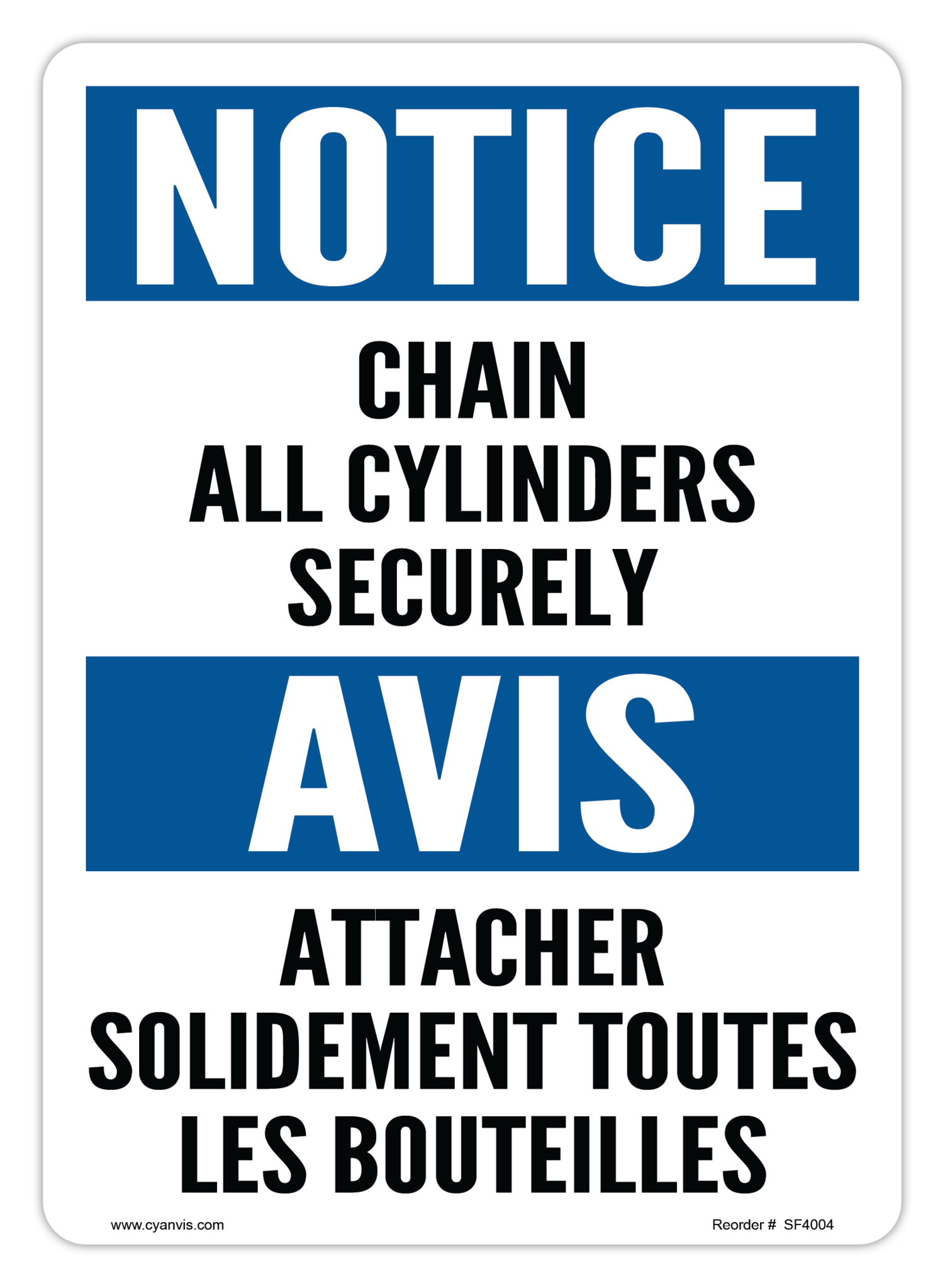 Safety Sign: Bilingual - Notice - CHAIN ALL CYLINDERS SECURELY | ATTACHER SOLIDEMENT TOUTES LES BOUTEILLES - CYANvisuals