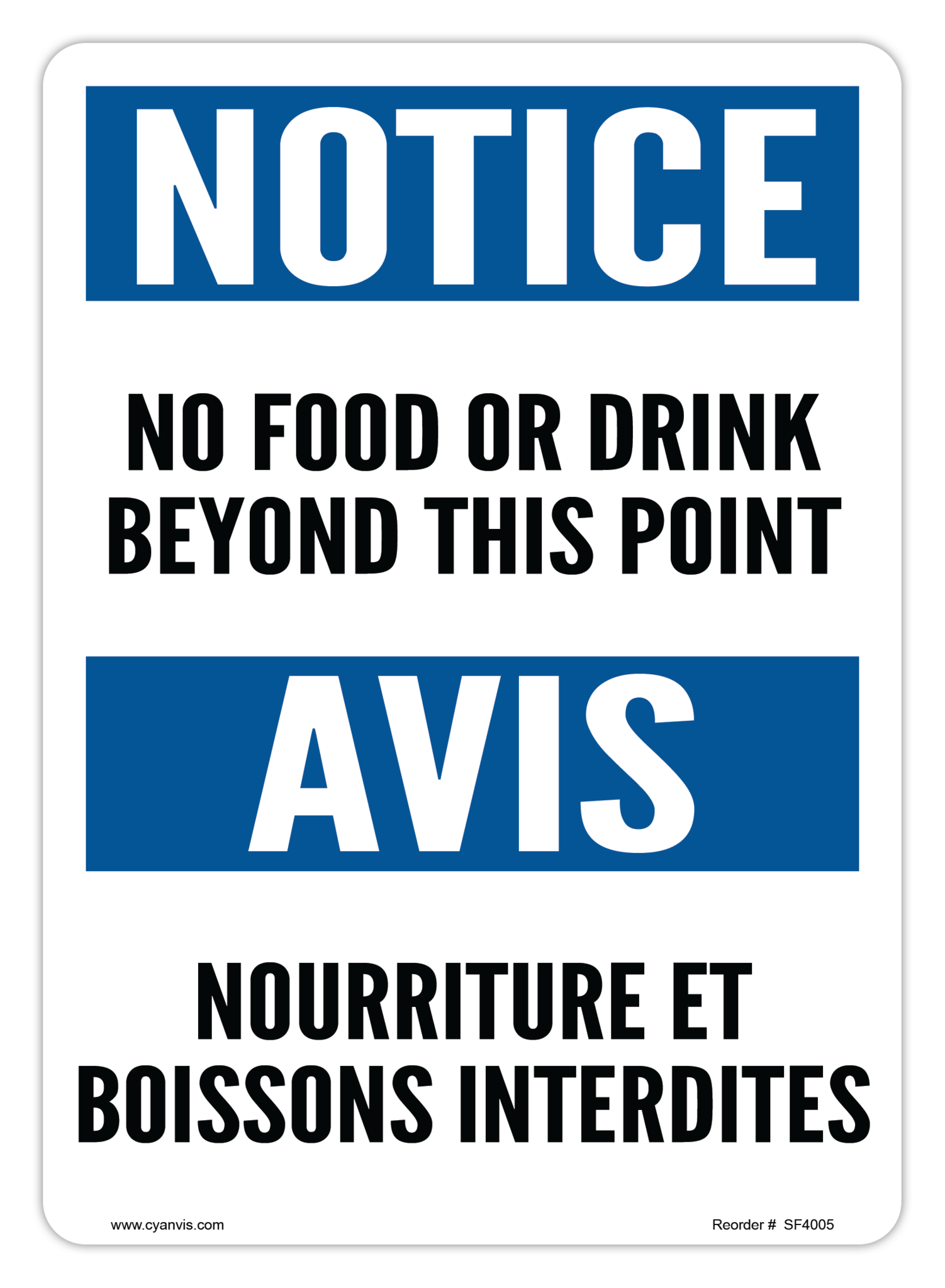 Safety Sign: Bilingual - Notice - NO FOOD OR DRINK BEYOND THIS POINT | NOURRITURE ET BOISSONS INTERDITES - CYANvisuals