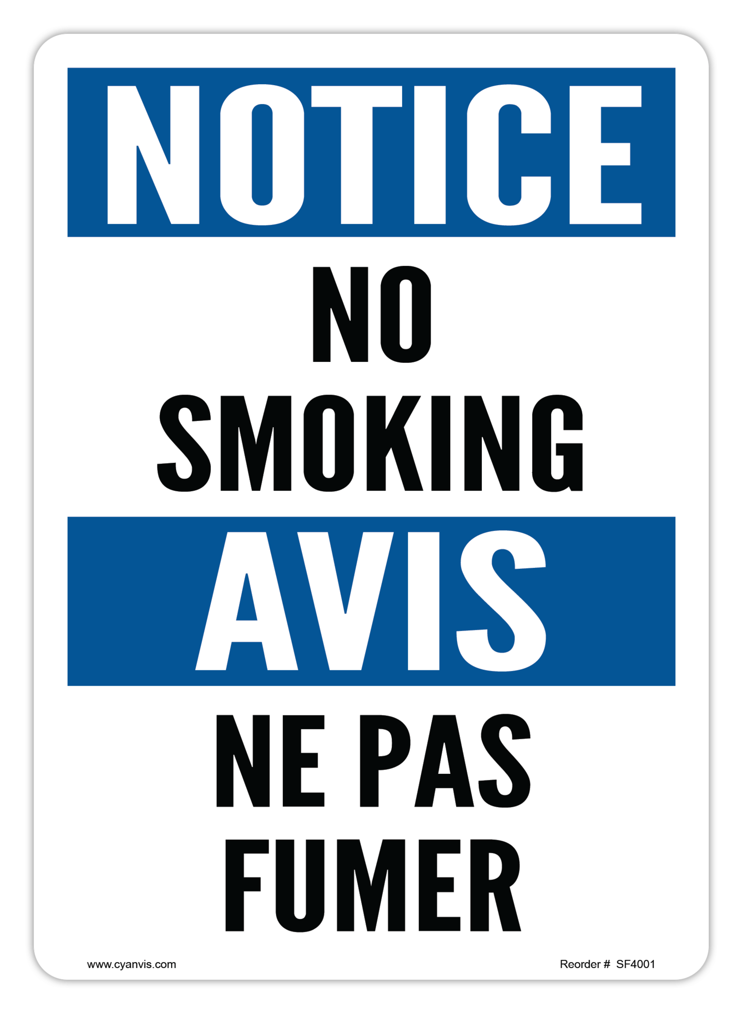 Safety Sign: Bilingual - Notice - NO SMOKING | NE PAS FUMER - CYANvisuals